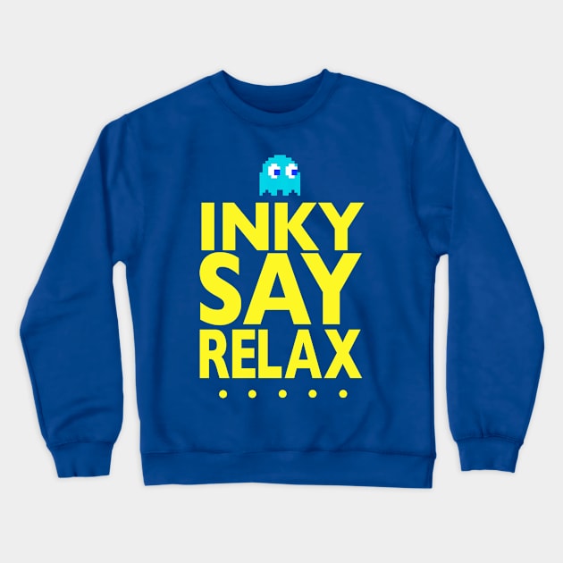 Inky Say Relax Crewneck Sweatshirt by GeekGiftGallery